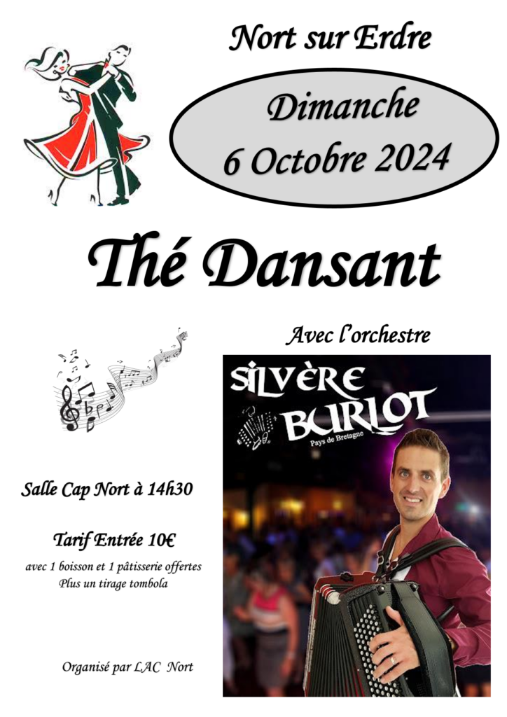 Thé dansant le dimanche 6 octobre 2024 salle Cap Nort à Nort sur Erdre avec Silvère Burlot