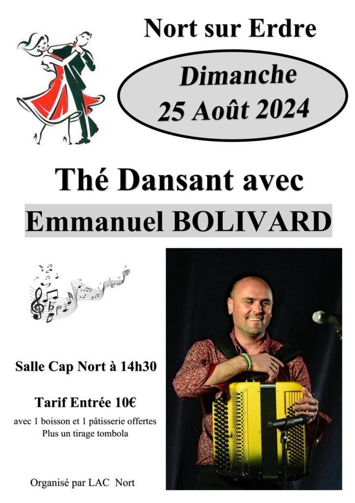 Thé dansant dimanche 25 août 2024 Salle Cap Nort à Nort sur Erdre avec Emmanuel Bolivard