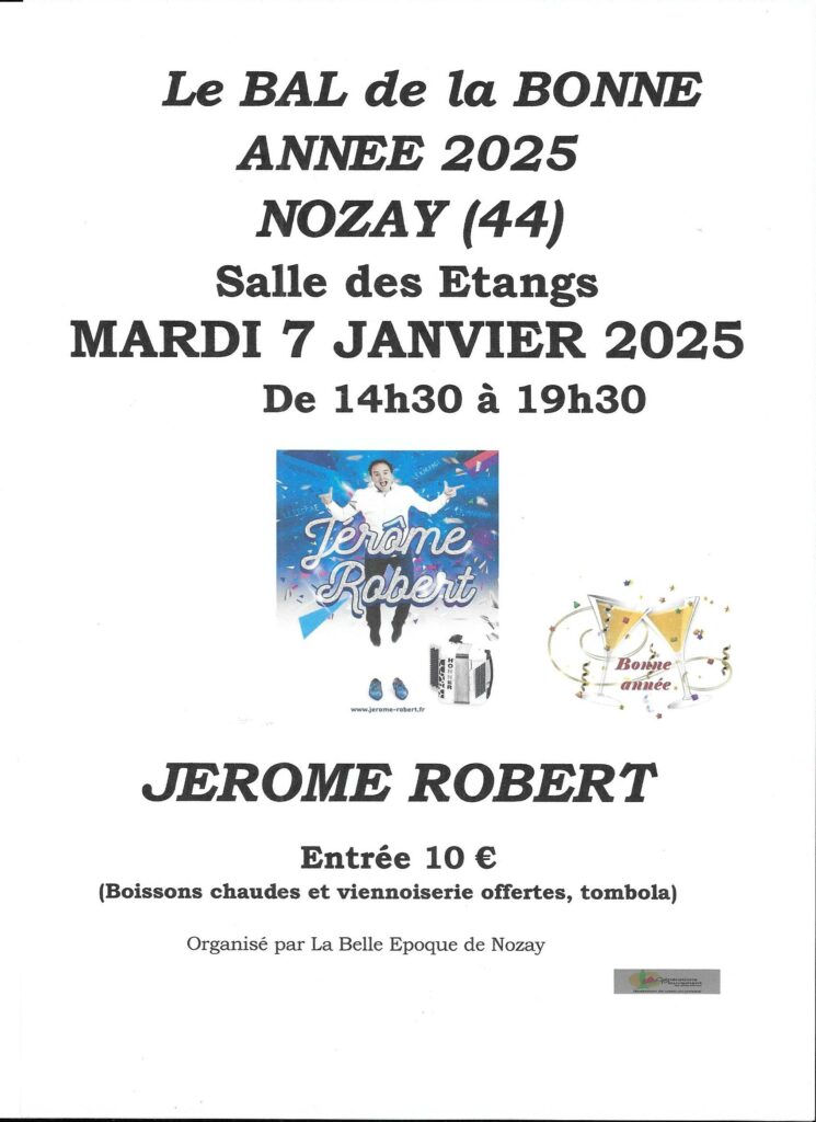 Le Bal de la Bonne Année à NOZAY le mardi 7 janvier 2025 avec JERÔME ROBERT