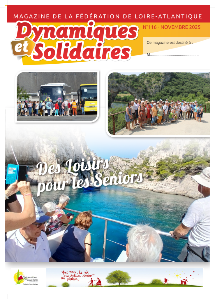 Le magazine de Générations Mouvement 44 « Dynamiques & Solidaires » n° 116 décembre 2025
