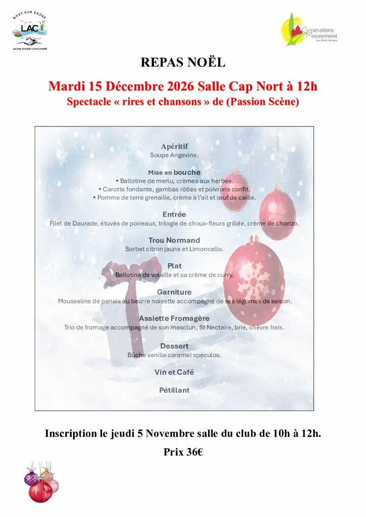 Inscriptions Jeudi 05 Novembre 2026 de 10h à 12h salle du club pour le repas de Noël du Mardi 15 décembre 2026